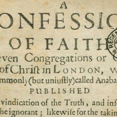 The Baptist Confession of Faith&nbsp;(1689)